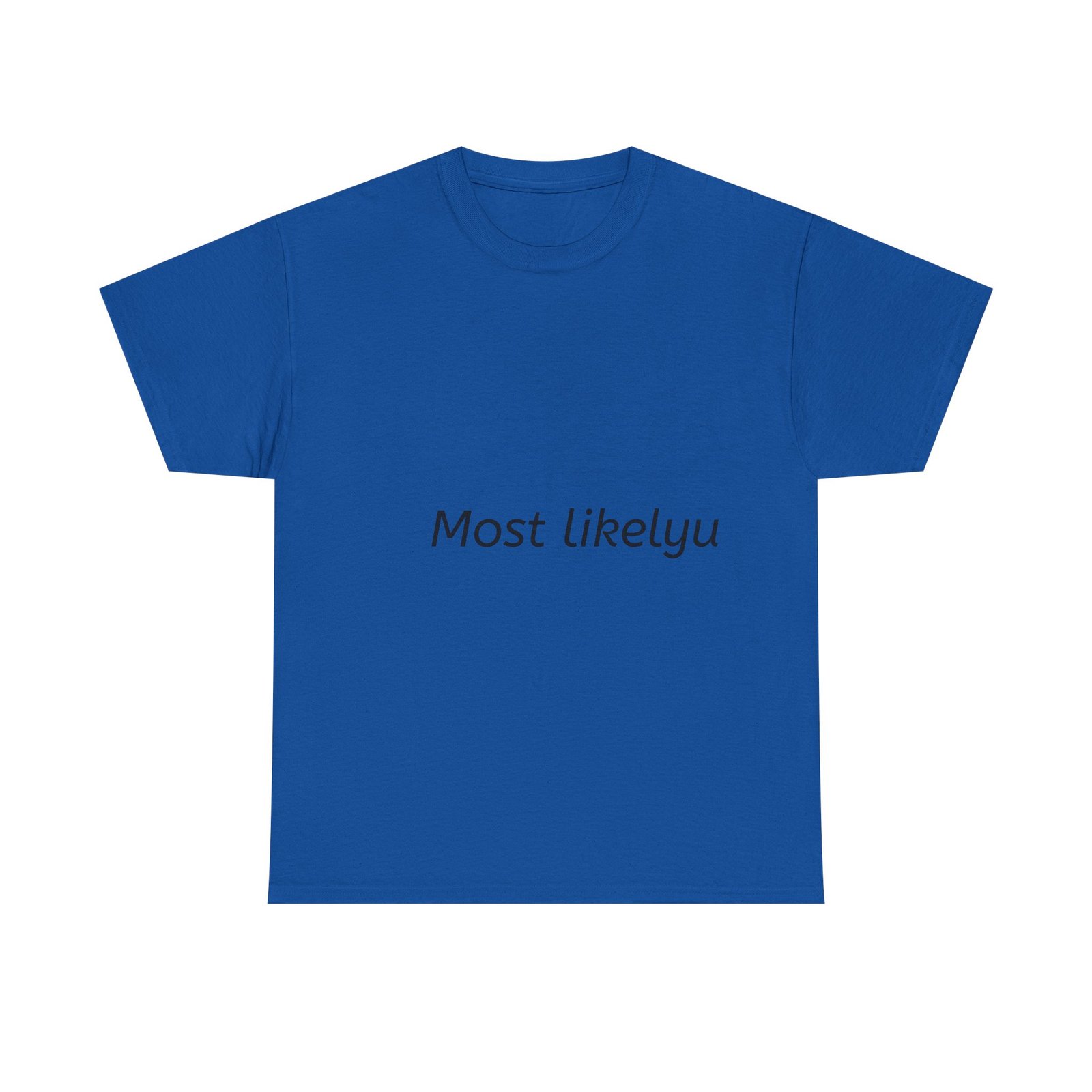 Most Likelyu T-Shirt — Minimalist Text Tee - Image 5